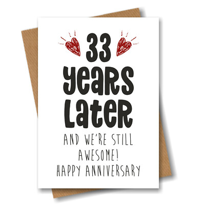 33rd Anniversary Card - 33 Years Still Awesome - Him Her Wedding Thirty-Three