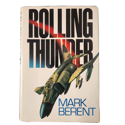 Rolling Thunder by Mark Berent (1989, Hardcover)
