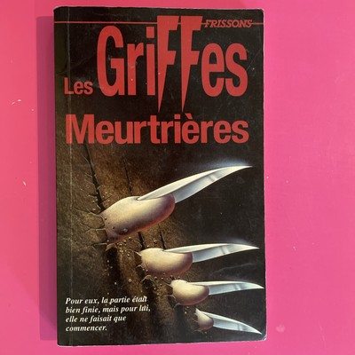 Frissons Livre #30 -  Les Griffes Meurtrières  - D.E. Athkins