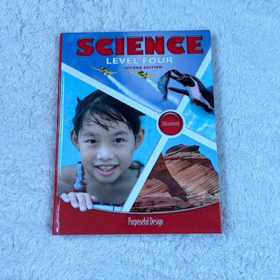 Purposeful Design Science Grade 4: Student Edition Homeschool curriculum book