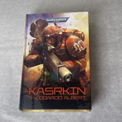 Warhammer 40K: Kasrkin by Edoardo Albert - Hardback New