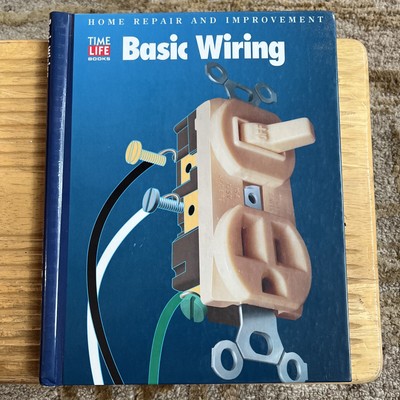 Time Life Books Basic Wiring 1994