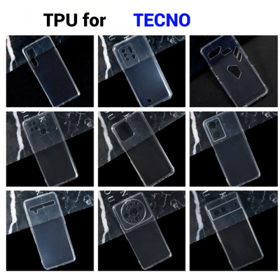Clear TPU shell cover for TECNO - silicone case for all models