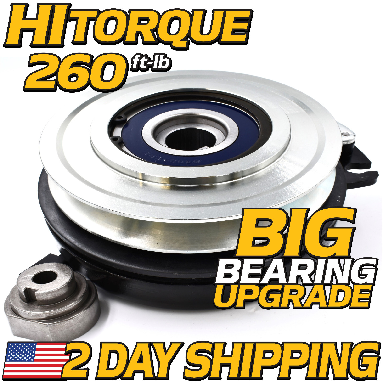 BIGBearing HiTorq 260ftlb (OEM 225) PTO Clutch fits BobCat