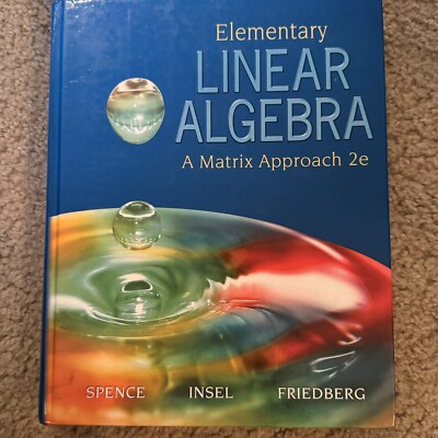 Elementary Linear Algebra [2nd Edition] A Matrix Approach 2e Spence Insel