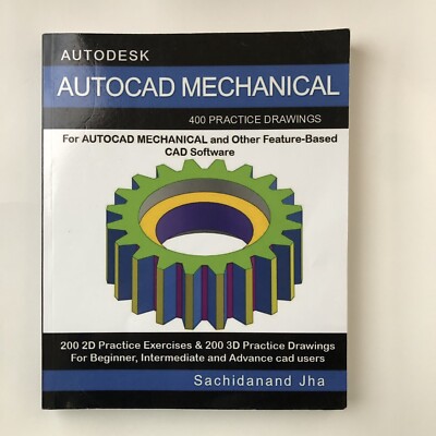 Autodesk Autocad Mechanical: 400 Practice Drawings