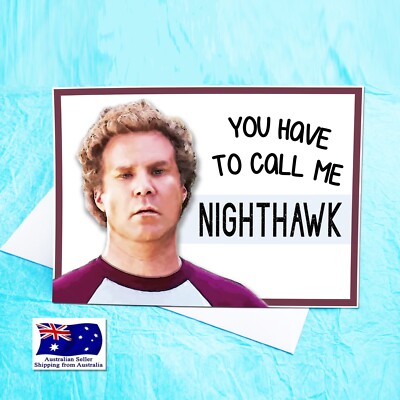 NightHawk Step Brothers Funny Greeting Card KimWestARt