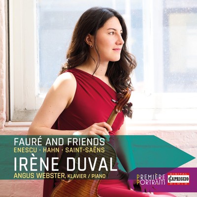 Gabriel Faure Irène Duval/Angus Webster: Fauré and Friends: Enescu/Hahn/Sai (CD)