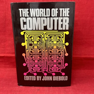 The World of the Computer Book by John Diebold VTG Hardback Book DJ