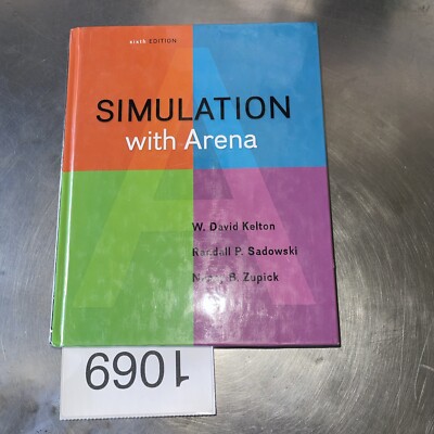 Simulation with Arena  Sixth Edition Sadowski, David Kelton & Nancy Zupick