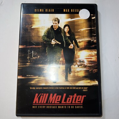 Kill Me Later DVD SLEMA BLAIR NOT EVERY HOSTAGE WANTS TO BE SAVED RATED R