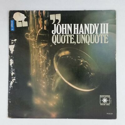 JOHN HANDY III Quote, Unquote R52124 LP Vinyl VG+ Cover Fair