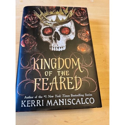 Kingdom of the Feared Kerri Maniscalco Hardcover First Edition 2022 YA Fantasy