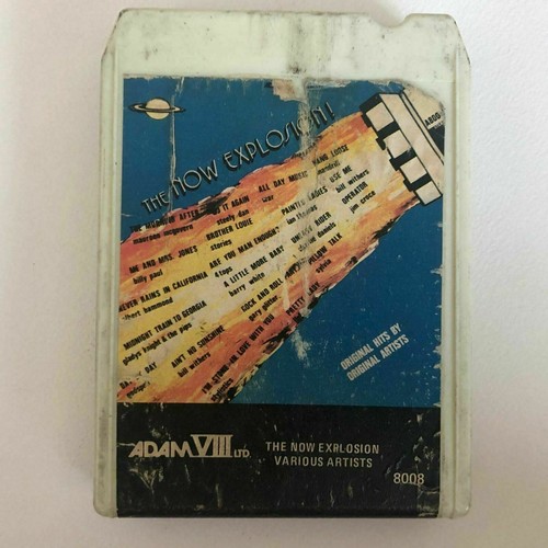 THE NOW EXPLOSION Various 8008 8 Track Tape 1974 Four Tops Gladys Knight Mandril