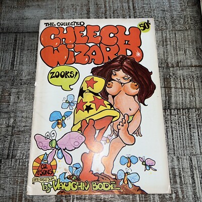 THE COLLECTED CHEECH WIZARD #1 1972 Underground Vaughn Bode 1st Print