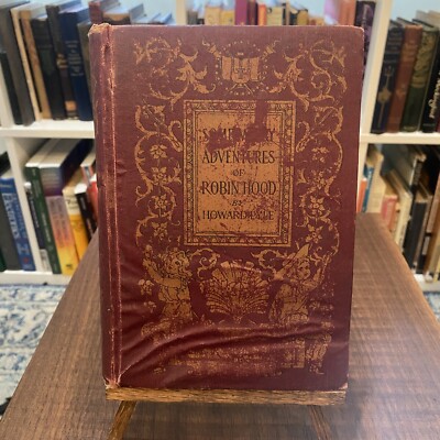 Some Merry Adventures Of Robin Hood By Howard Pyle Illustrated Antique 1909 Read