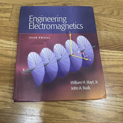 Engineering Electromagnetics 6th Edition by William Hayt: Used