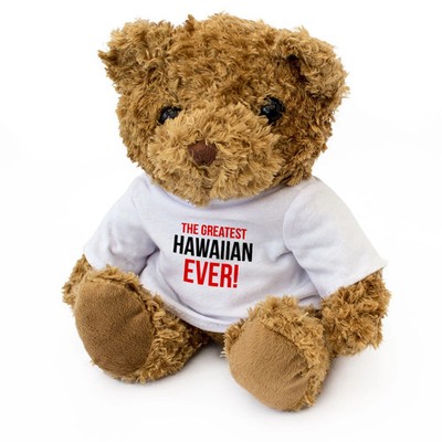THE GREATEST HAWAIIAN EVER - Teddy Bear - Cute Cuddly - Hawaii Gift Present