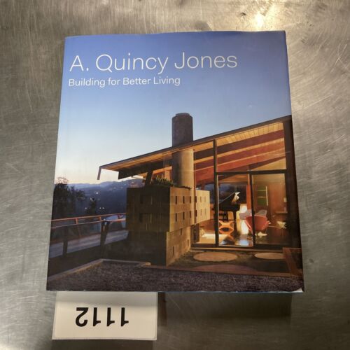 A. Quincy Jones: Building for Better Living by Jones, Hodge, Brooke, 9783791352657 | eBay A. Quincy Jones: Building for Better Living by Jones, Hodge, Brooke, 9783791352657 | eBay