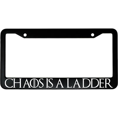 Chaos Is A Ladder Game of Thrones LittleFinger Aluminum Car License Plate Frame
