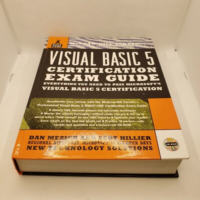Visual Basic 5 Certification Exam Guide w/CD-ROM by Dan Mezick Scot Hillier