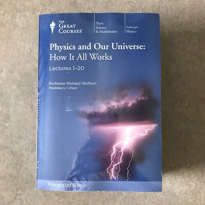 The Great Courses Physics and Our Universe: How It All Works (Transcript Books)