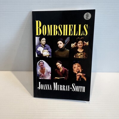 Bombshells By Joanna Murray-Smith