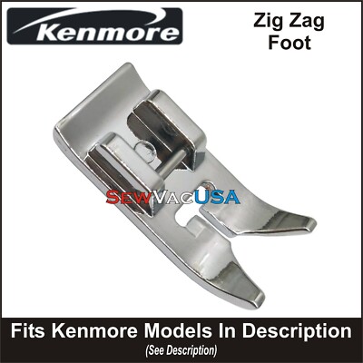 KENMORE Zig Zag Foot Fits All Kenmore Models With Snap On Feet See Description
