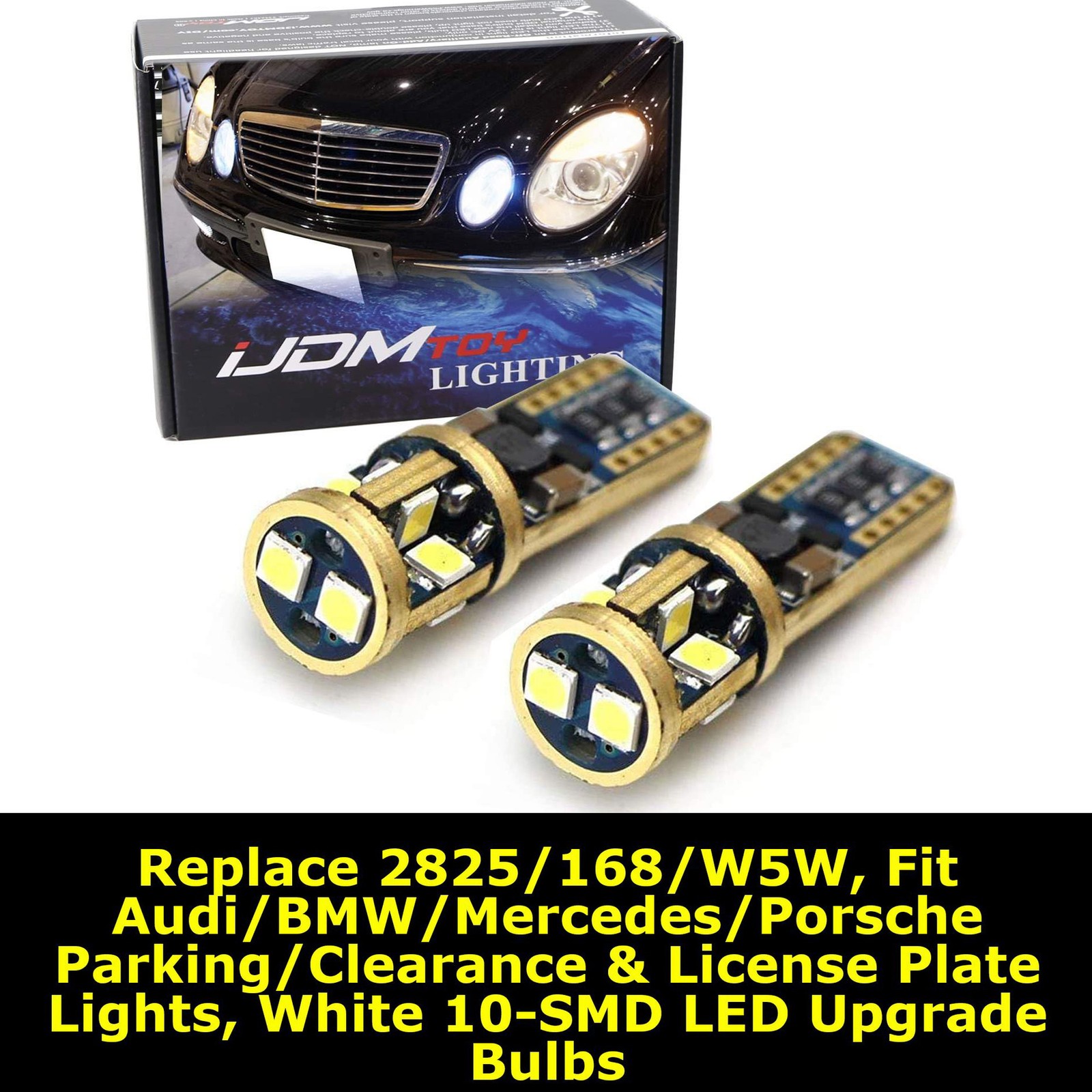 T10 W5W No Bulb-Out Warning LED Replacement Bulbs For European Cars by iJDMTOY