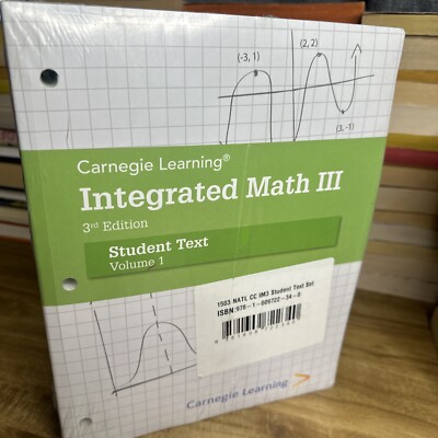 INTEGRATED MATH III STUDENT TEXT VOLUMES 1 & 2 By Carnegie Homeschool Sealed
