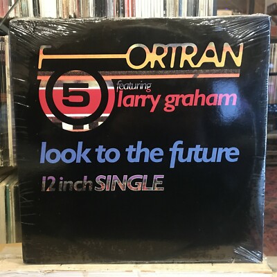 [EDM/DANCE]~SEALED 12''~FORTRAN 5~LARRY GRAHAM~Look To The Future~{x5 Mixes]~1992