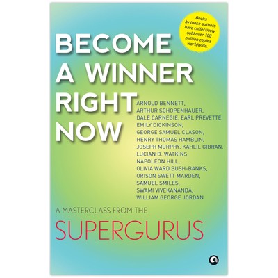Become a Winner Right Now: A Masterclass from by Aleph Book Company 2024 PB New