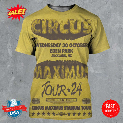 Travis Scott Circus Maximus Tour 2024 In Auckland New Zealand On Oct 30 3D Shirt
