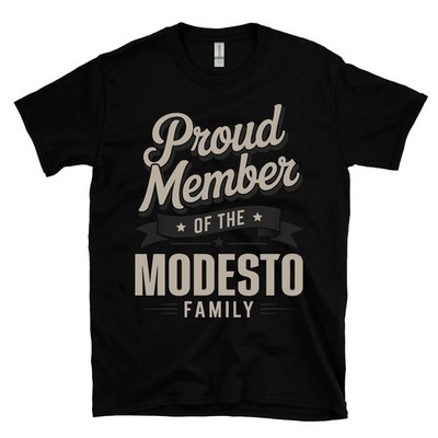 PROUD MEMBER OF THE MODESTO FAMILY T-SHIRT surname last name heritage ancestry