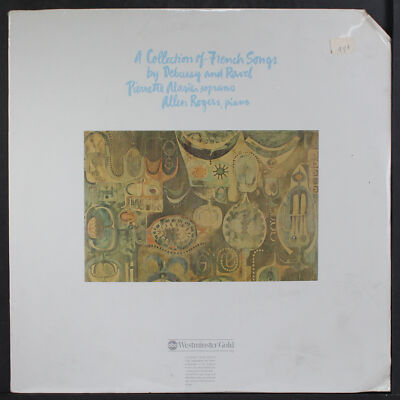 PIERRETTE ALARIE AND ALLEN ROGERS: collection of french songs by debussy and rav
