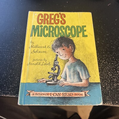 Greg s Microscope by Millicent E. Selsam - 1963 HC - A Science I Can Read Book