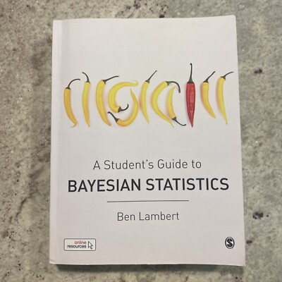A Student's Guide to Bayesian Statistics by Ben Lambert PB Excellent Condition