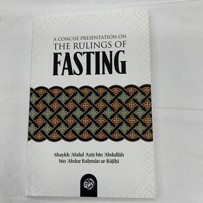 A CONCISE PRESENTATION OF THE RULING OF FASTING