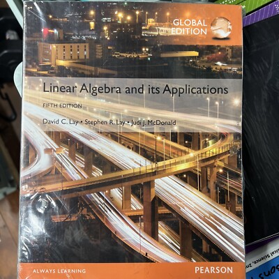 Linear Algebra and Its Applications, Pearson - Global Edition 5th Ed (SHV2)