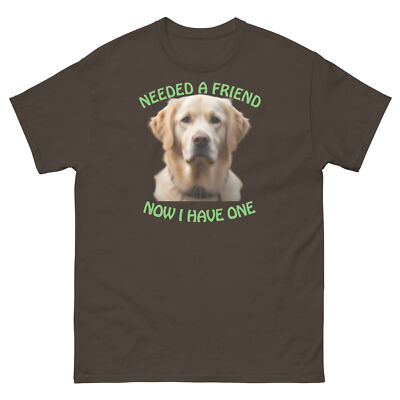 Labrador Retriever FRIEND T-shirt For Dog Lovers  Gildan 5000 Tee Tear Away Lbl
