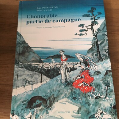 L'honorable partie de campagne Par Thomas Raucat, Jean-David Morvan, MELIS  NEUF