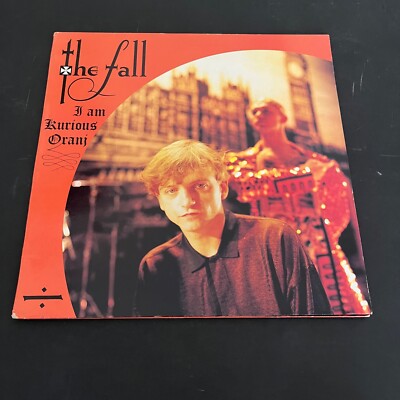 The Fall -  I am Kurious Oranj UK 1st Press 1988 Bega96  ULTRASONIC CLEANED