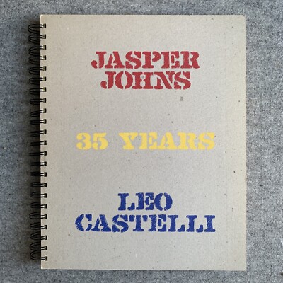 Jasper Johns Thirty-Five Years Leo Castelli by Susan Brundage (1993, Hardcover)