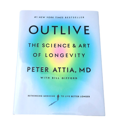 Outlive : The Science and Art of Longevity by Peter Attia HARDCOVER  NEW UNUSED