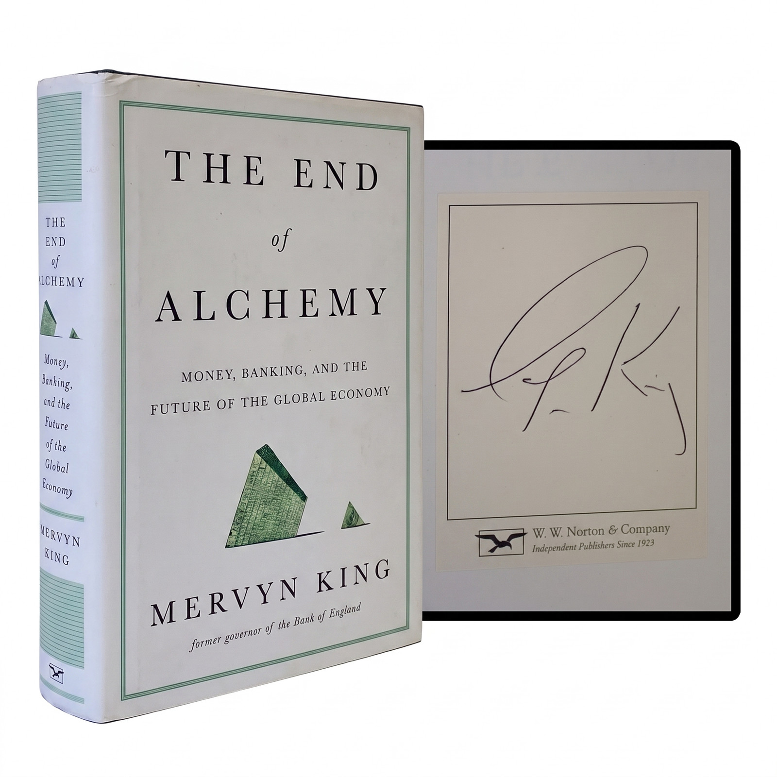 MERVYN KING SIGNED End Of Alchemy 1ST EDITION HC Ex- Bank Of England Governor