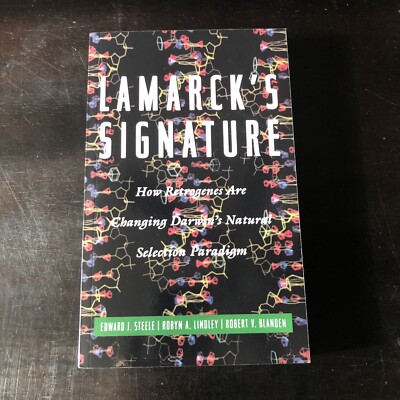 Lamarck's Signature : How - Paperback, by Steele Edward J. Brand new