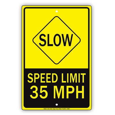 Slow Speed Limit 35 MPH Road Speed Limit Safety Notice Aluminum Metal Sign Plate