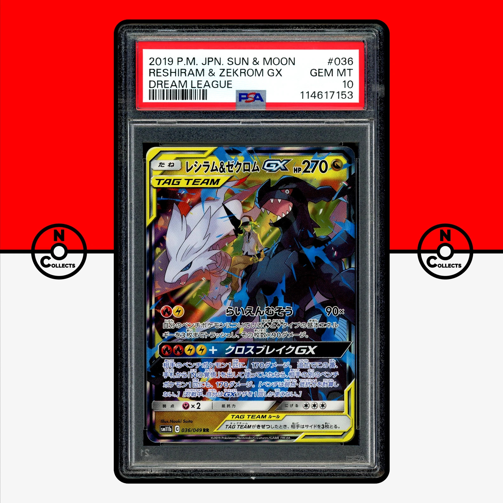 Pokemon PSA 10 Reshiram & Zekrom GX 036/049 Dream League Tag