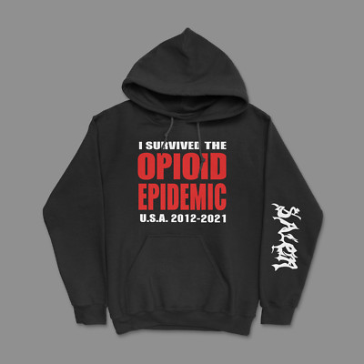 Salem  I survived the Opioid Epidemics  Hoodie