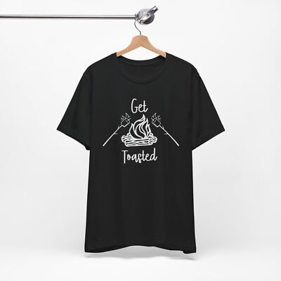 Get Toasted - family camping shirts, family reunion shirts, weekend vibes